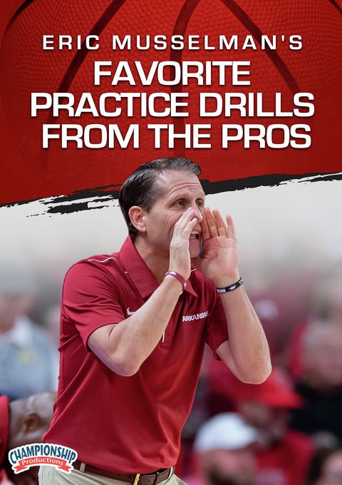 Eric Musselman's Favorite Practice Drills from the Pros                                                                         