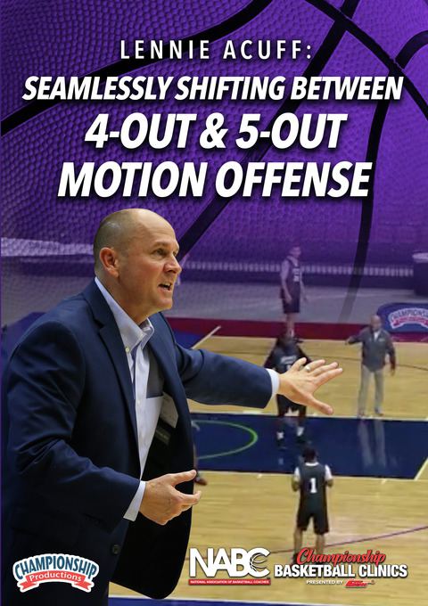 Seamlessly Shifting Between 4-Out & 5-Out Motion Offense                                                                        