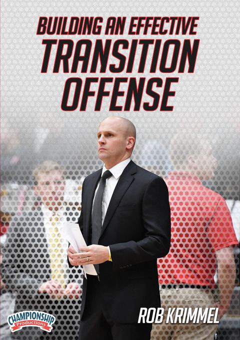 Building an Effective Transition Offense                                                                                        