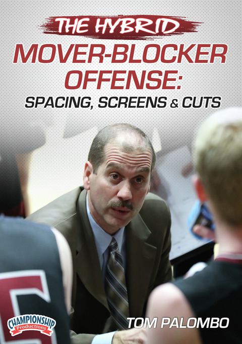 The Hybrid Mover-Blocker Offense: Spacing, Screens & Cuts                                                                       
