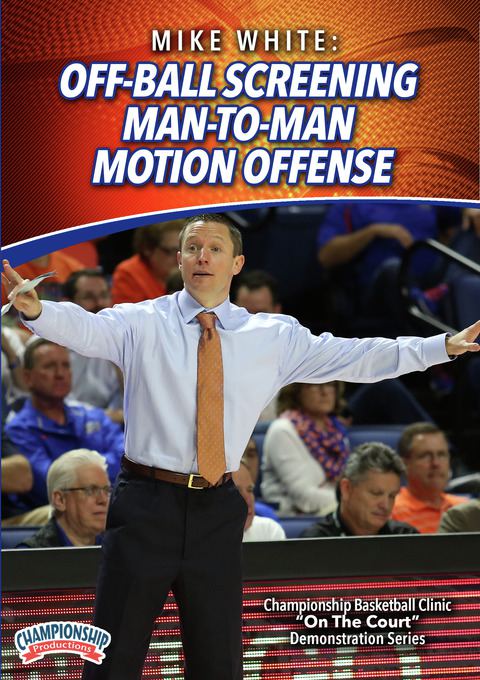 Off-Ball Screening Man-to-Man Motion Offense                                                                                    