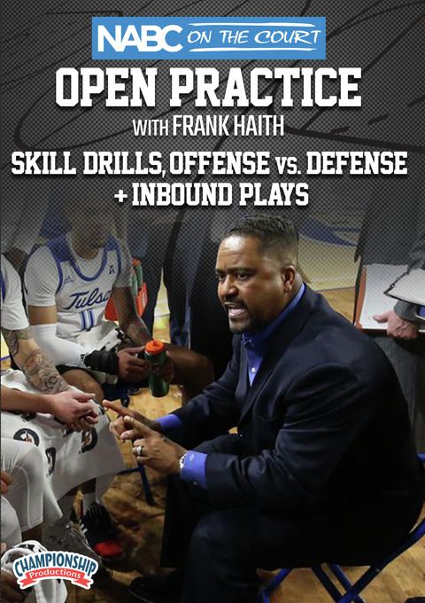 NABC On the Court Open Practice with Frank Haith: Skill Drills, Offense vs. Defense + Inbound Plays                             