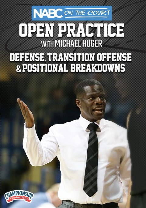 NABC On the Court Open Practice with Michael Huger: Defense, Transition Offense & Positional Breakdowns                         