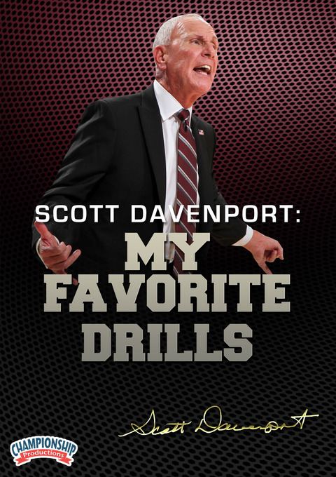 Scott Davenport: My Favorite Drills for Basketball Practice                                                                     