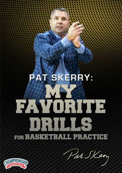 Pat Skerry: My Favorite Drills for Basketball Practice                                                                          
