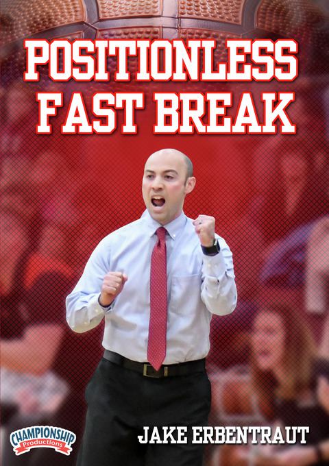 Positionless Fast Break                                                                                                         