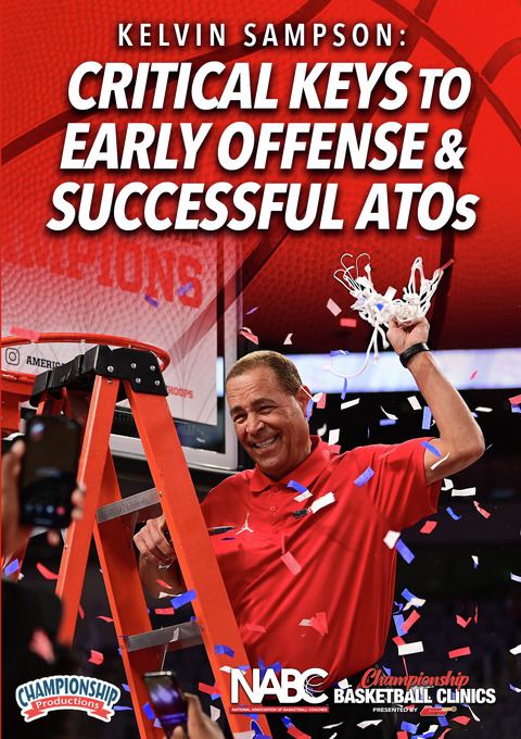 Kelvin Sampson: Critical Keys To Early Offense and Successful ATOs                                                              