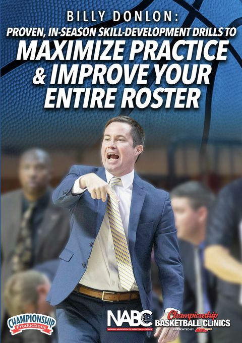Proven In-Season Skill-Development Drills To Maximize Practice & Improve Your Entire Roster                                     