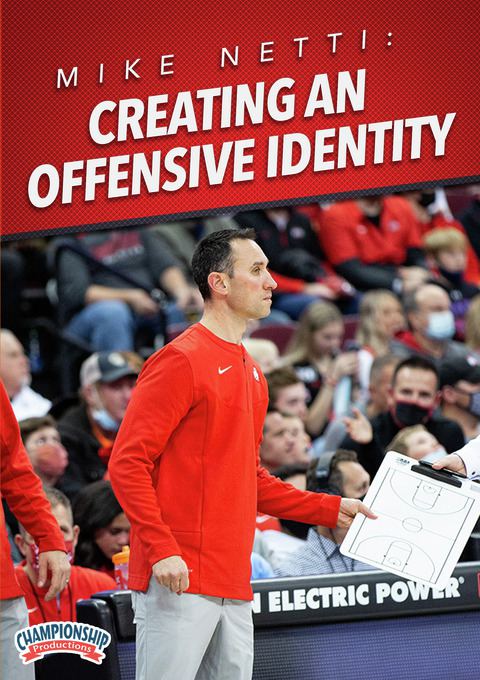 Mike Netti: Creating an Offensive Identity                                                                                      