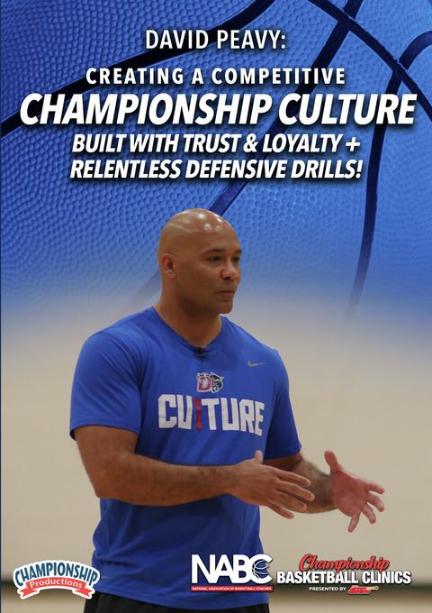 Creating a Competitive Championship Culture Built with Trust & Loyalty + Relentless Defensive Drills!                           