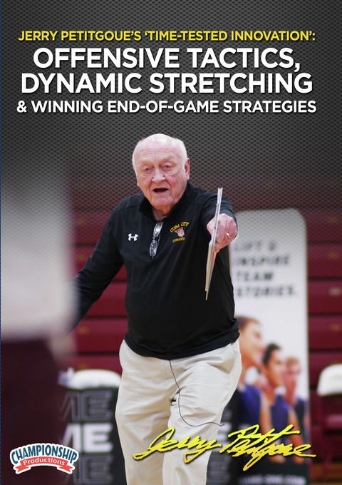 Jerry Petitgoue's 'Time-Tested Innovation': Offensive Tactics, Dynamic Stretching & Winning End-of-Game Strategies              
