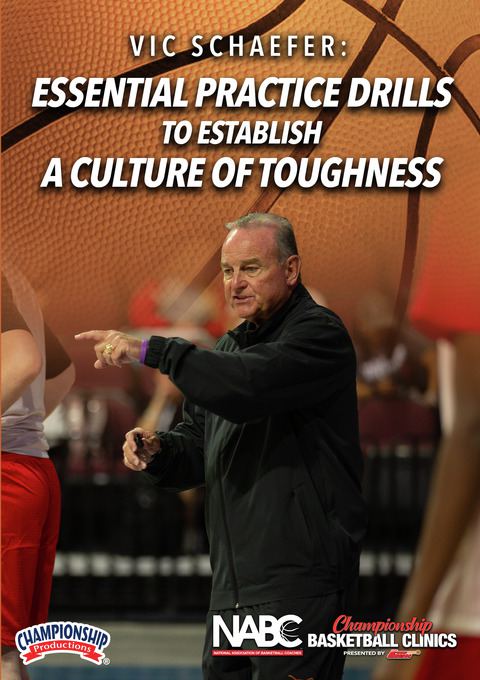 Vic Schaefer: Essential Practice Drills to Establish a Culture of Toughness                                                     