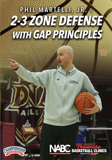 Phil Martelli, Jr. : 2-3 Zone Defense with Gap Principles                                                                       