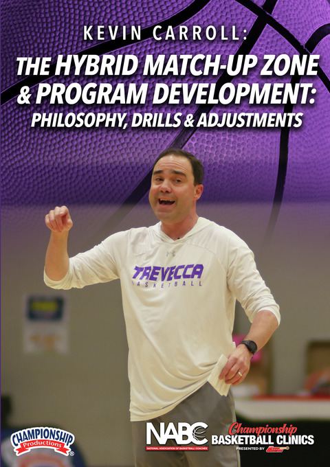 The Hybrid Match-Up Zone & Program Development: Philosophy, Drills & Adjustments                                                