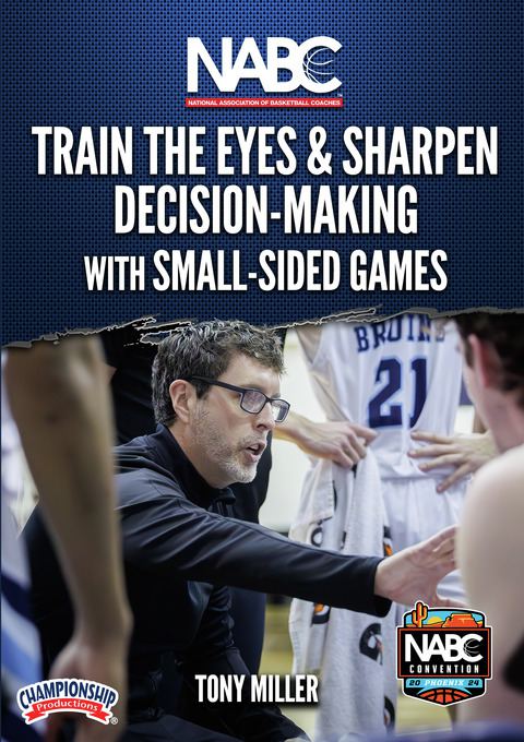 Train the Eyes & Sharpen Decision-Making with Small-Sided Games                                                                 