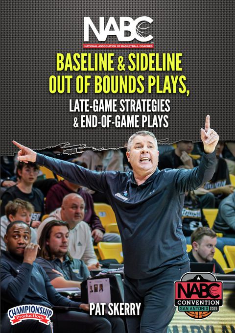 Baseline & Sideline Out of Bounds Plays, Late-Game Strategies & End-of-Game Plays                                               
