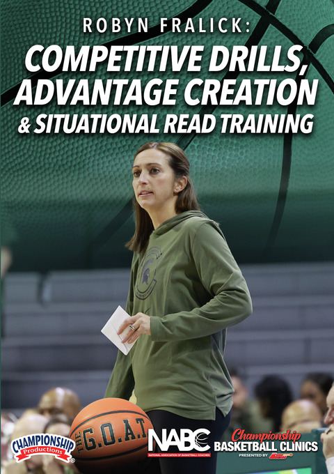 Robyn Fralick: Competitive Drills, Advantage Creation & Situational Read Training                                               