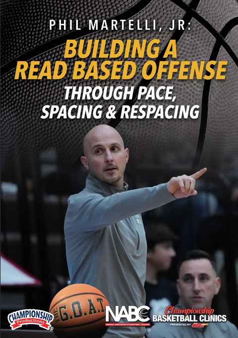 Building a Read Based Offense Through Pace, Spacing & Respacing                                                                 