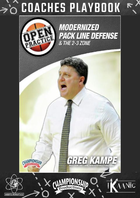 Greg Kampe's Open Practice Playbook: Modernized Pack Line Defense and the 2-3 Zone                                              