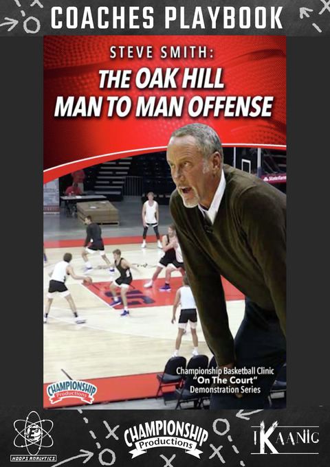 The Oak Hill Man-to-Man Offense Playbook                                                                                        