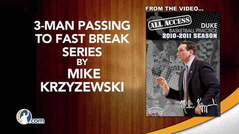 3-Man Passing to Fast Break Series with Mike Krzyzewski                                                                         