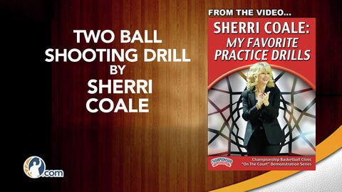 Two Ball Shooting Drill with Sherri Coale                                                                                       