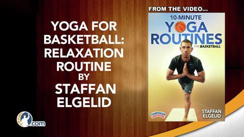 Yoga for Basketball: Relaxation Routine                                                                                         