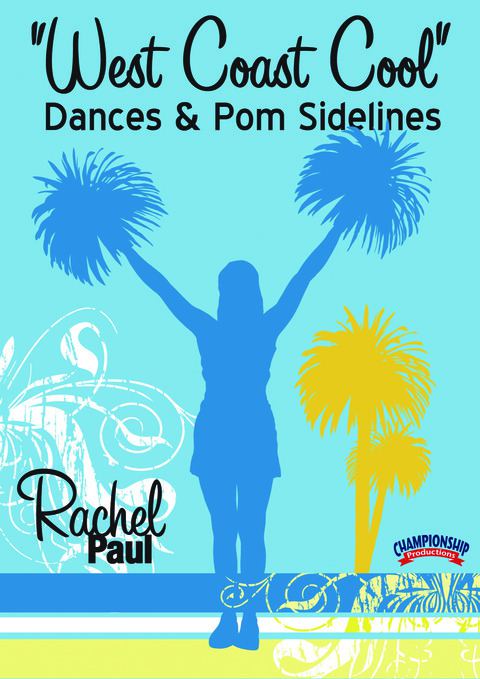 "West Coast Cool" Dances &amp; Pom Sidelines                                                                                    