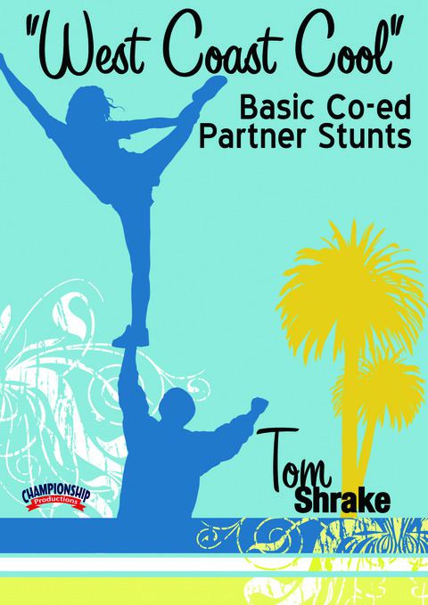 "West Coast Cool" Basic Co-ed Partner Stunts                                                                                    