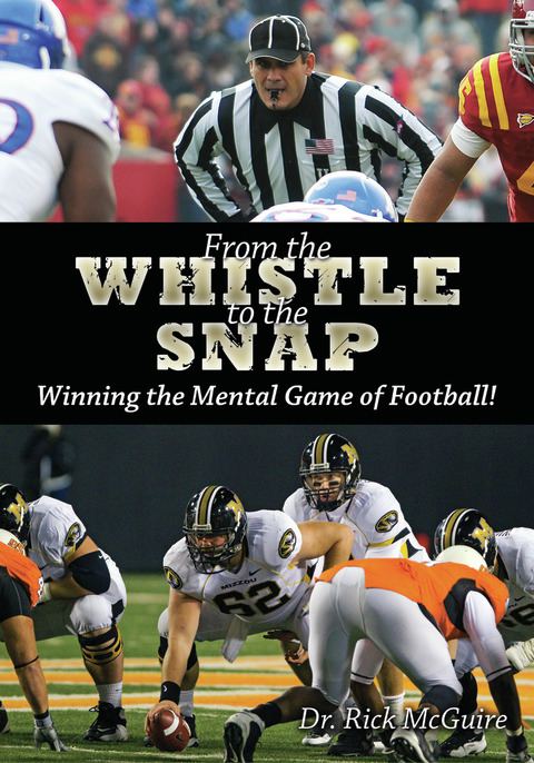 From the Whistle to the Snap                                                                                                    