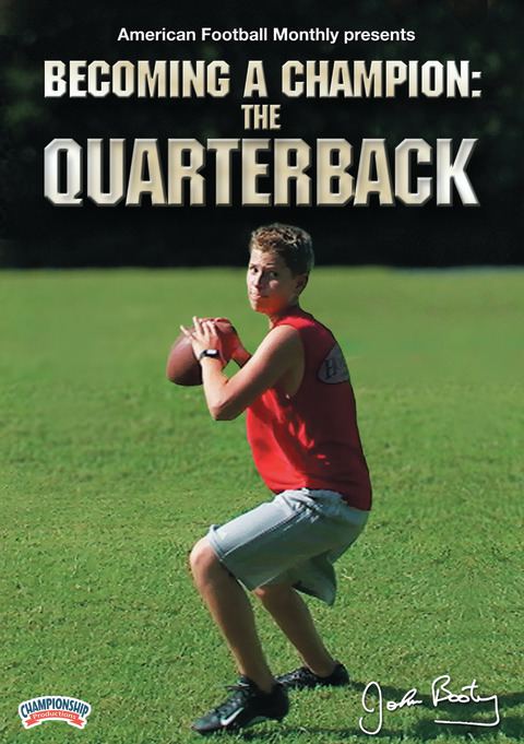 Becoming a Champion: The Quarterback                                                                                            