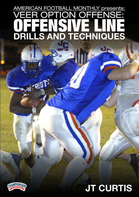 Veer Option Offense: Offensive Line Drills and Techniques                                                                       