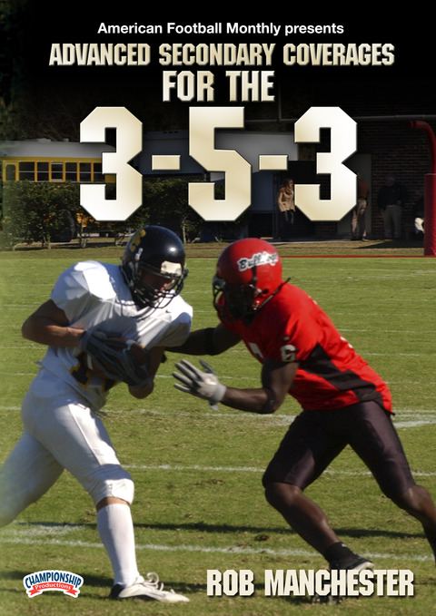 Advanced Secondary Coverages for the 3-5-3                                                                                      