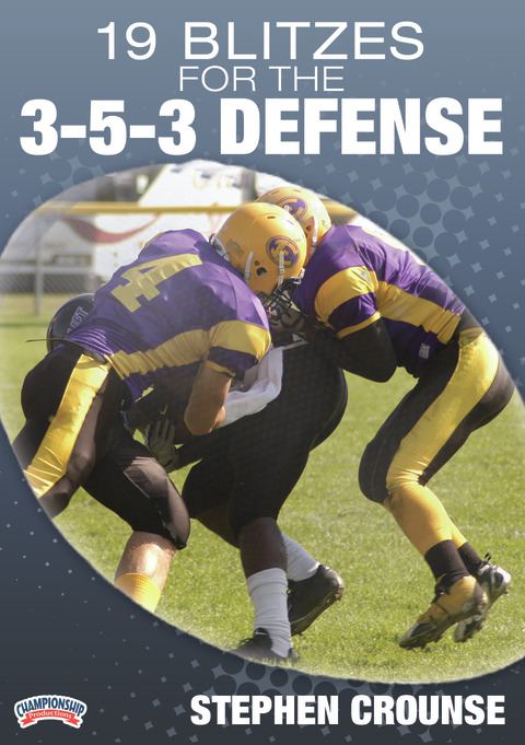 19 Blitzes For 3 5 3 Defense Football Championship