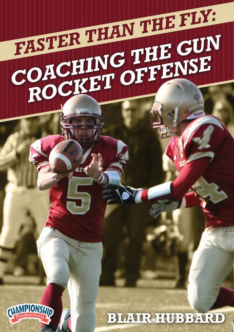Faster than the Fly: Coaching the Gun Rocket Offense                                                                            