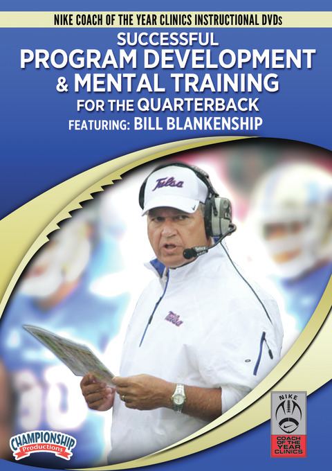 Successful Program Development and Mental Training for the Quarterback                                                          