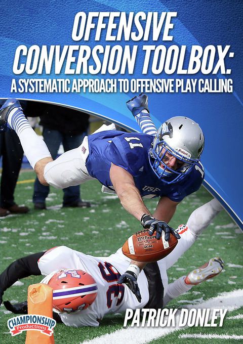 Offensive Conversion Toolbox: A Systematic Approach to Offensive Play Calling                                                   
