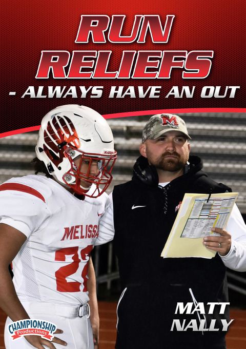 Run Reliefs - Always Have an Out                                                                                                