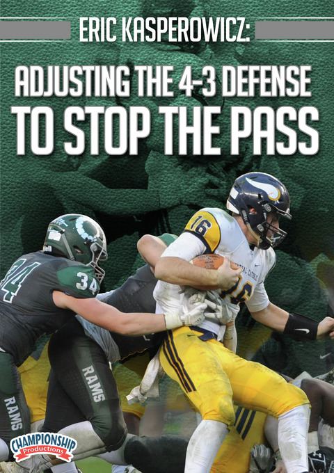 Eric Kasperowicz: Adjusting the 4-3 Defense to Stop the Pass                                                                    