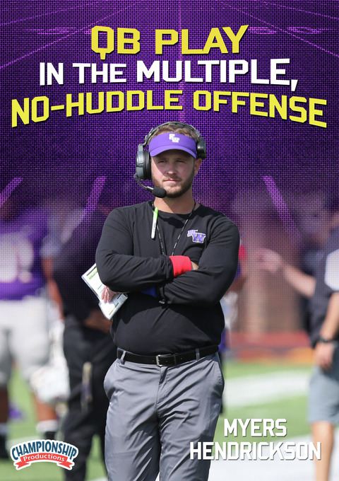 QB Play In The Multiple, No-Huddle Offense                                                                                      
