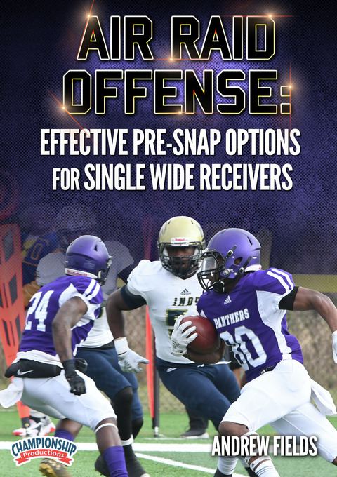 Air Raid Offense: Effective Pre-Snap Options for Single Wide Receivers                                                          