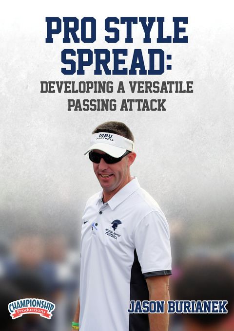 Pro Style Spread: Developing a Versatile Passing Attack                                                                         