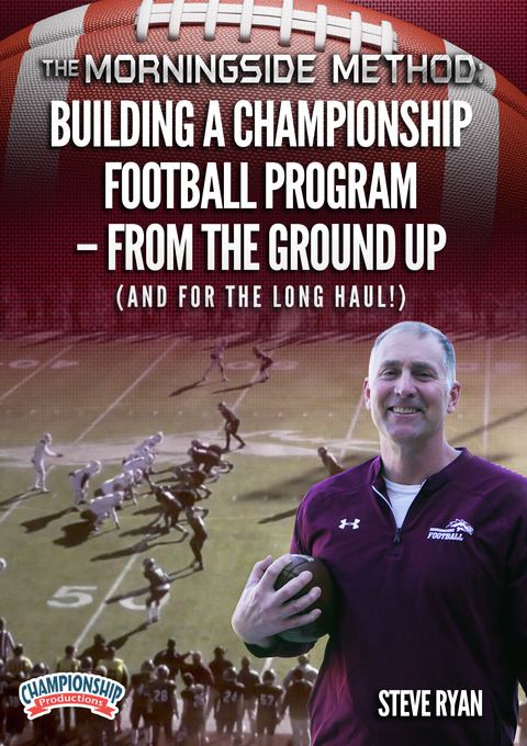 The Morningside Method: Building a Championship Football Program - From ...