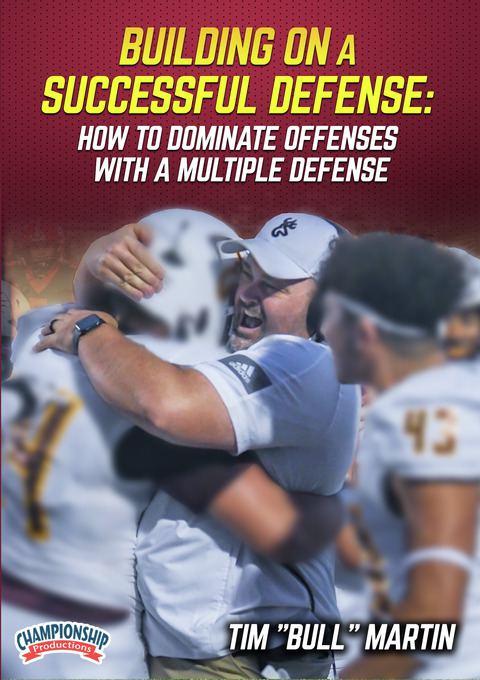 Building on a Successful Defense: How to Dominate Offenses with a Multiple Defense                                              