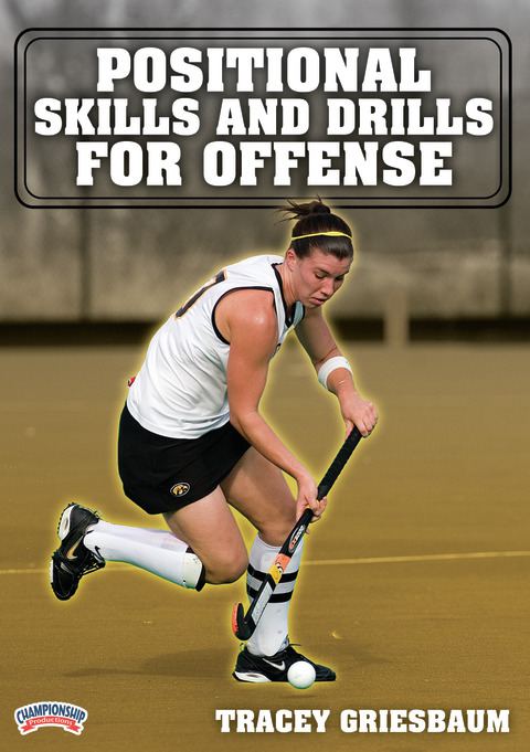Positional Skills and Drills for Offense                                                                                        