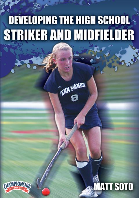 Developing a High School Field Hockey Player 2-Pack                                                                             