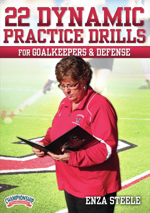 22 Dynamic Practice Drills for Goalkeepers and Defense                                                                          