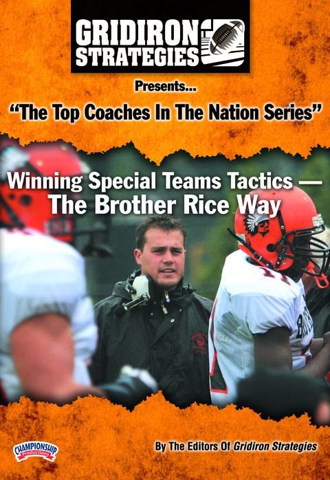 Winning Special Teams Tactics - The Brother Rice Way                                                                            