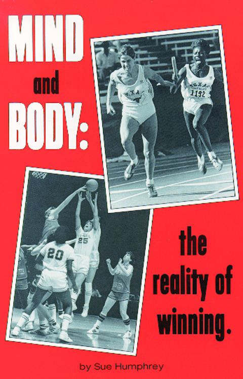 Mind and Body: The Reality of Winning                                                                                           