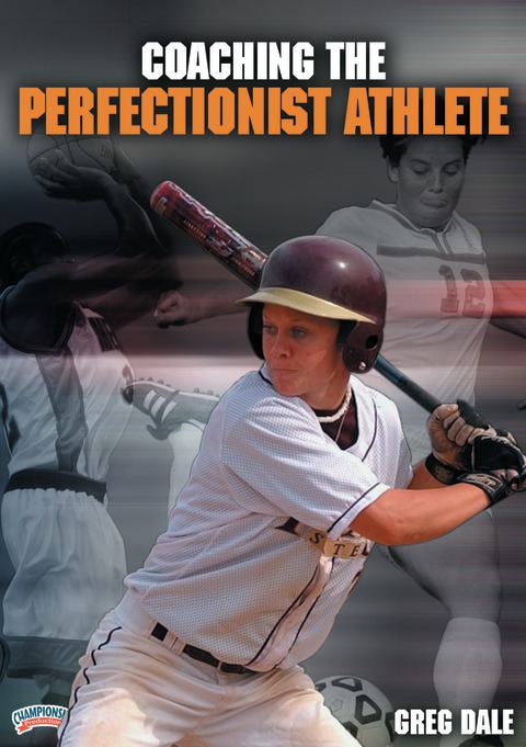 Coaching the Perfectionist Athlete                                                                                              